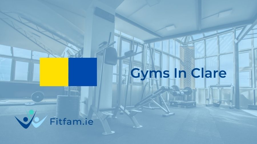 Best gyms in clare by fitfam.ie