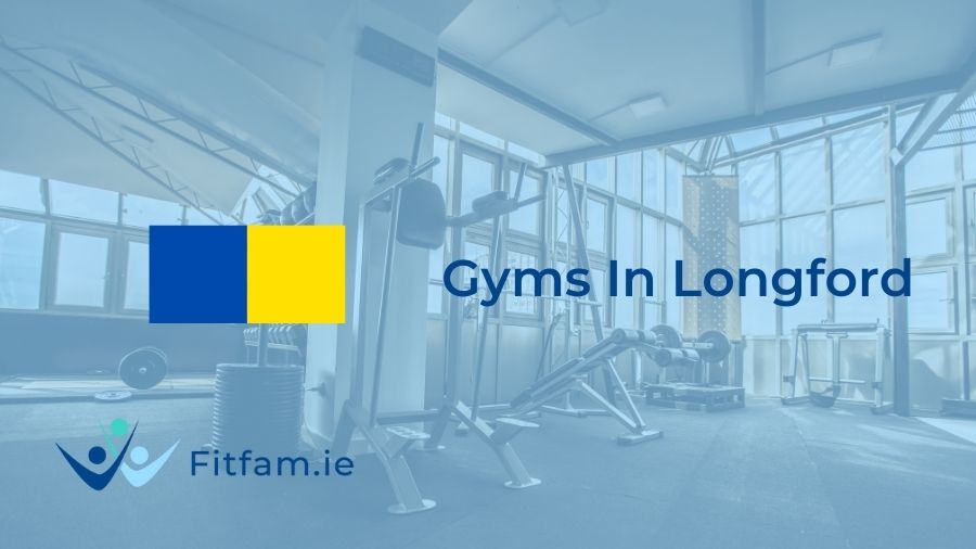 best gyms in longford by fitfam.ie