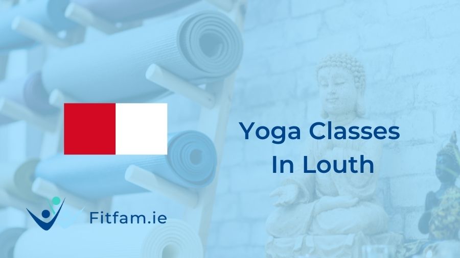 yoga classes in Louth by fitfam.ie