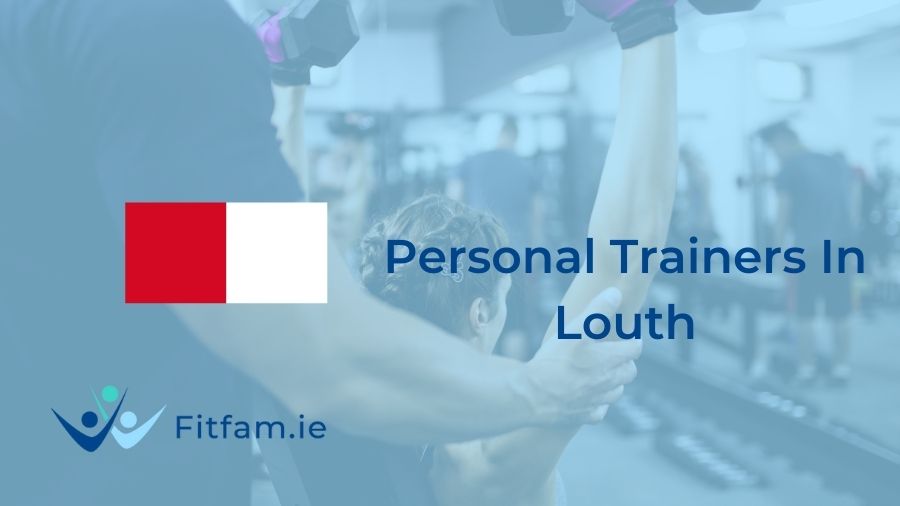 personal trainers in louth by fitfam.ie