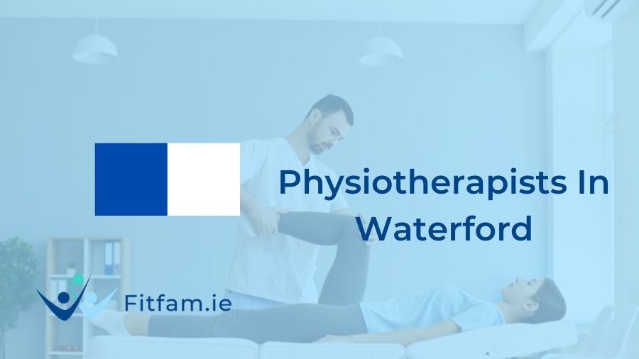 physiotherapists in waterford by fitfam.ie